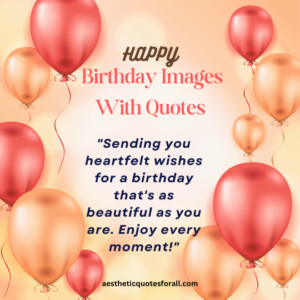 Happy Birthday Images With Quotes