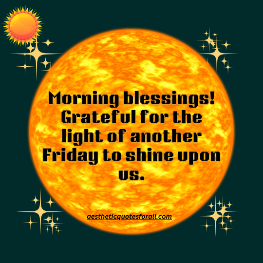 Thankful Good Morning Friday Blessings