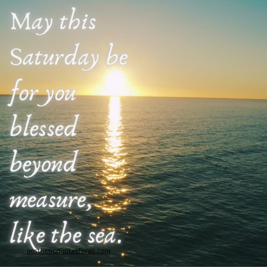 saturday blessings quotes