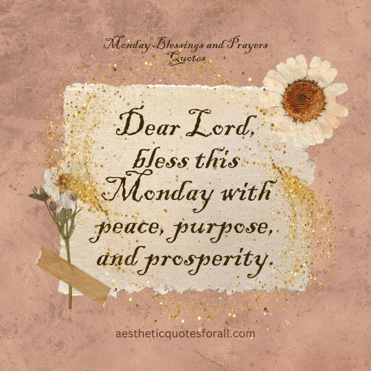 Monday Blessings and Prayers Quotes