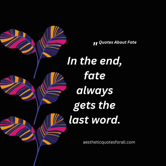 Quotes About Fate