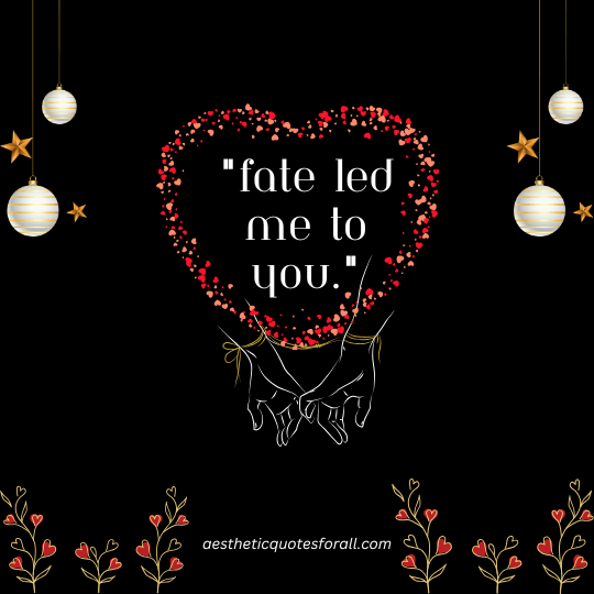 Short Quotes About Fate and Love