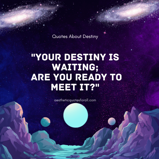 Quotes About Destiny