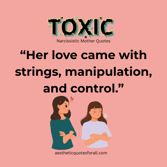 Toxic narcissistic Mother Quotes Toxic narcissistic Mother Quotes