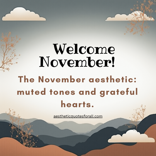 Welcome November Aesthetic