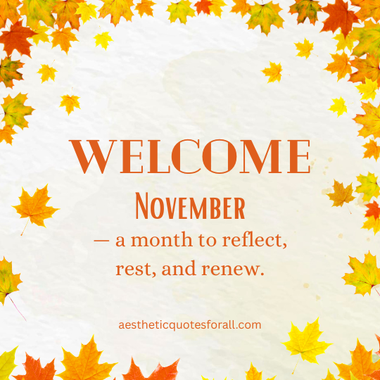 welcome november